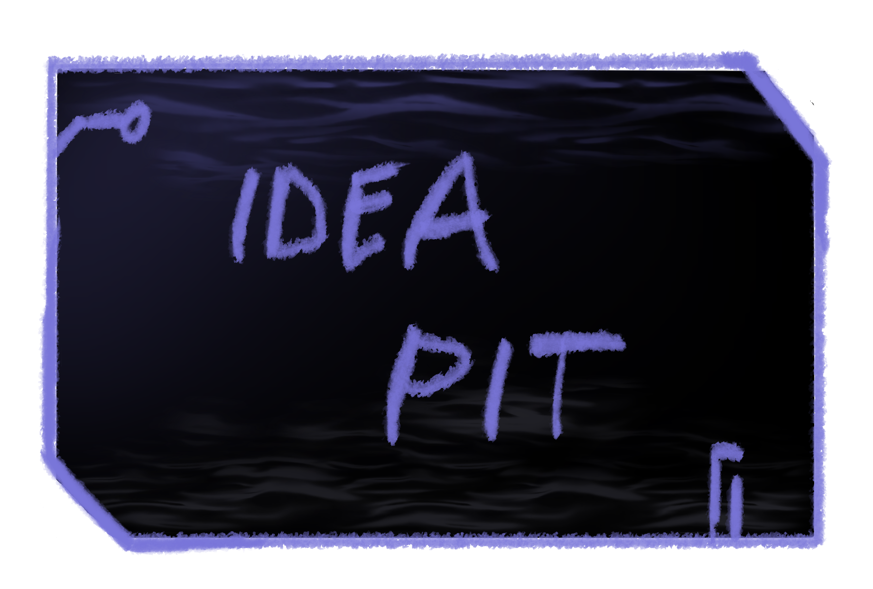 Idea pit